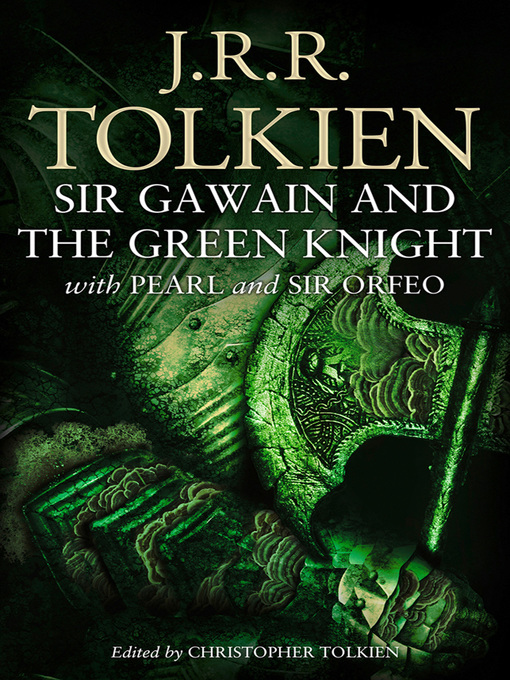 Title details for Sir Gawain and the Green Knight by J. R. R. Tolkien - Available